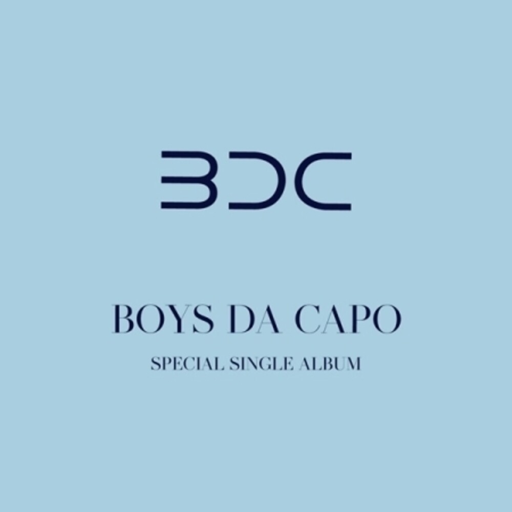 BDC - Boys Da Capo (Incl. 72pg Photobook, Photocard, Concept Photocard,Concept Photo Stand, Sticker + Bookmark)
