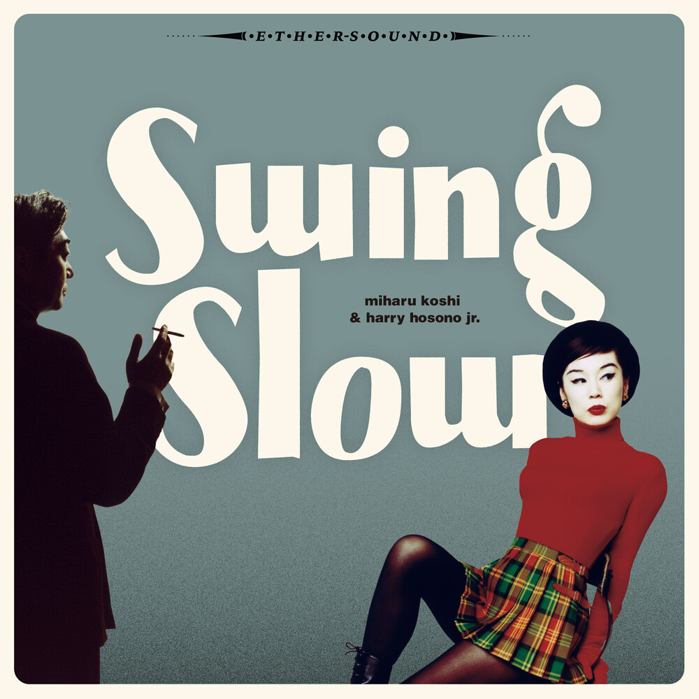 Swing Slow (Miharu Koshi & Harry (Haruomi) - Swing Slow (2021 Mix) (Bonus Tracks)
