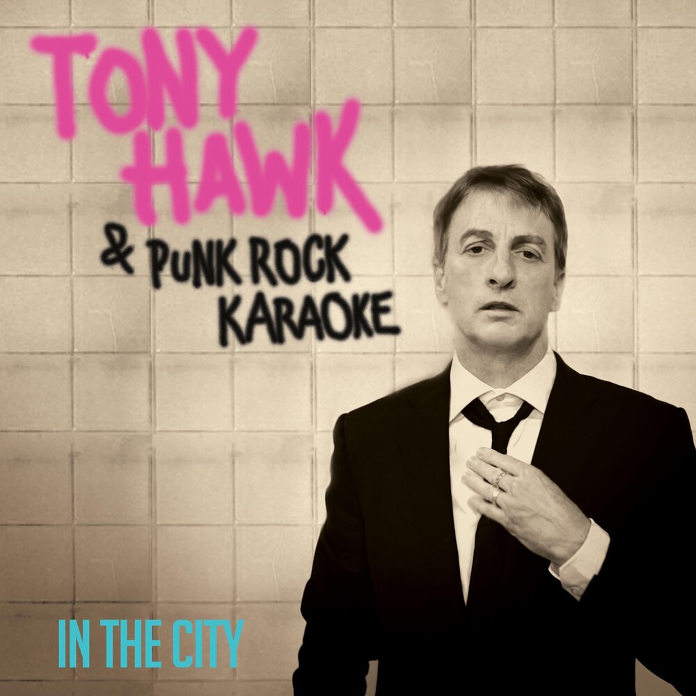 Tony Hawk  / Punk Rock Karaoke - In The City - Blue (Blue) [Colored Vinyl]