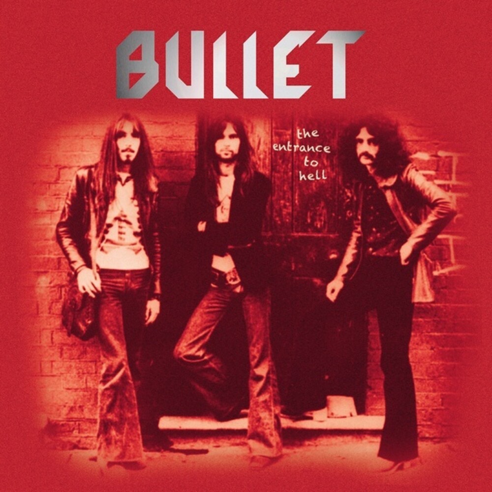 Bullet - Entrance To Hell