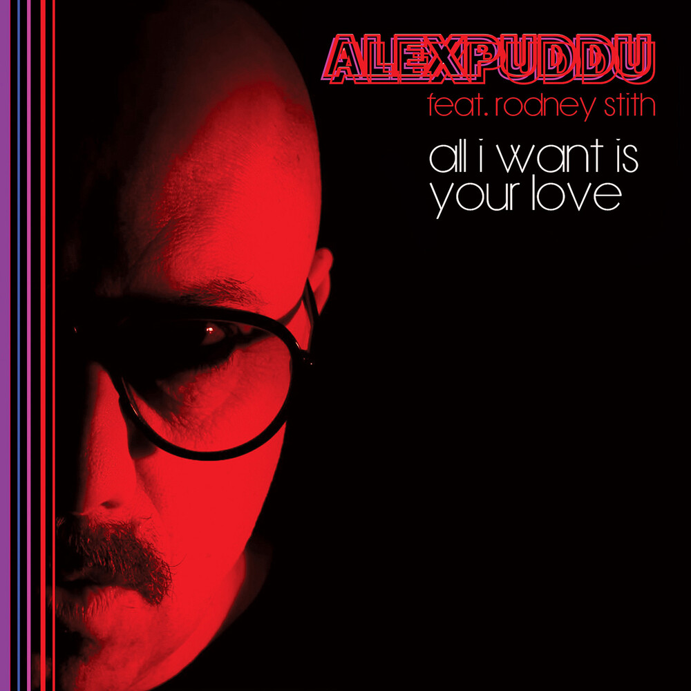 Puddu / Puddu - All I Want Is Your Love | Record Store Day Italia