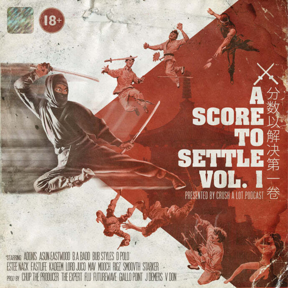 Score To Settle Vol 1: Presented By Crush A Lot - Score To Settle Vol 1: Presented By Crush A Lot