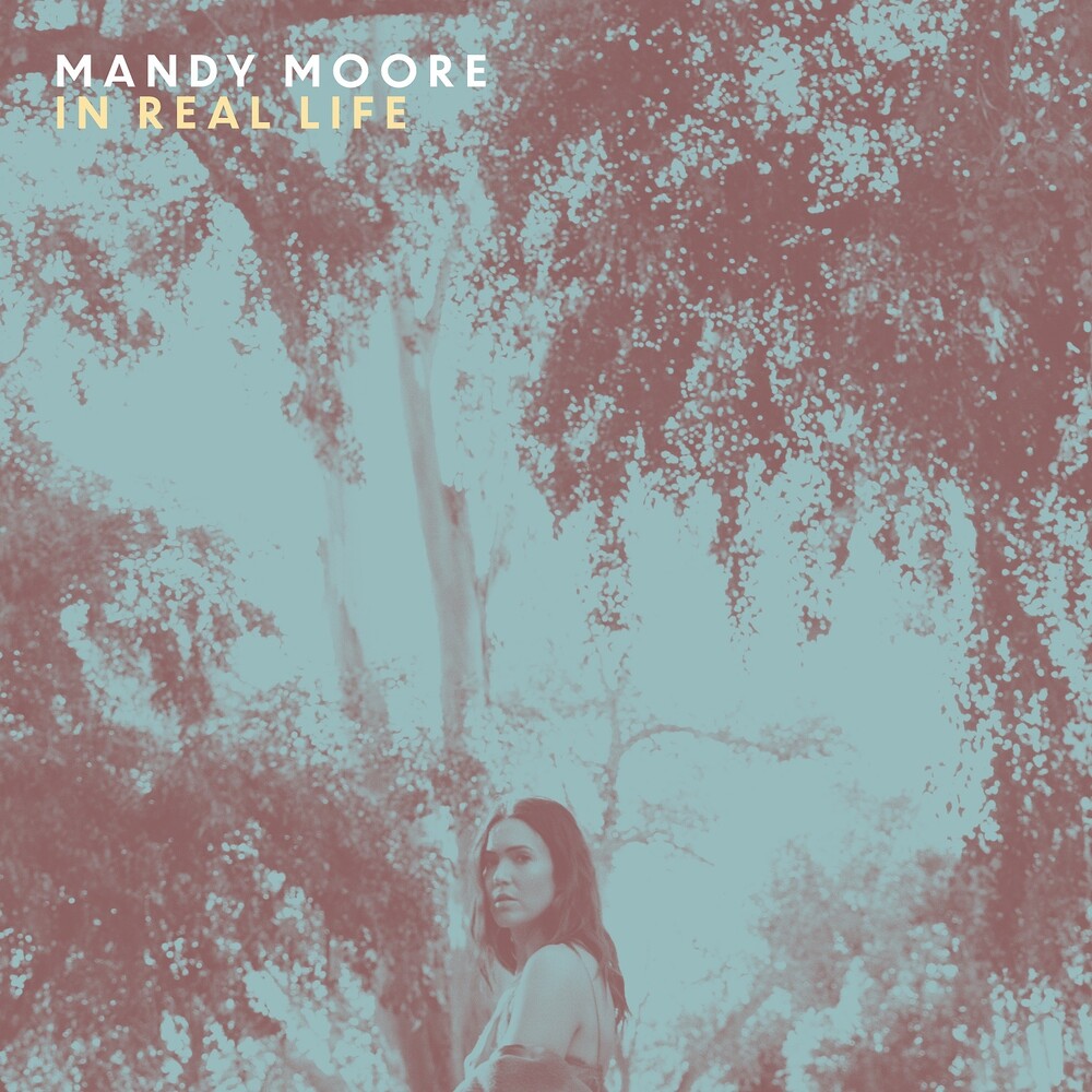 Mandy Moore - In Real Life [LP]