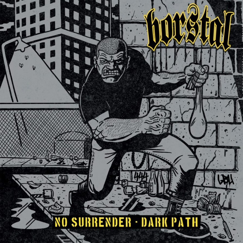 Borstal - No Surrender / Dark Path [Colored Vinyl] (Gry) (Uk)