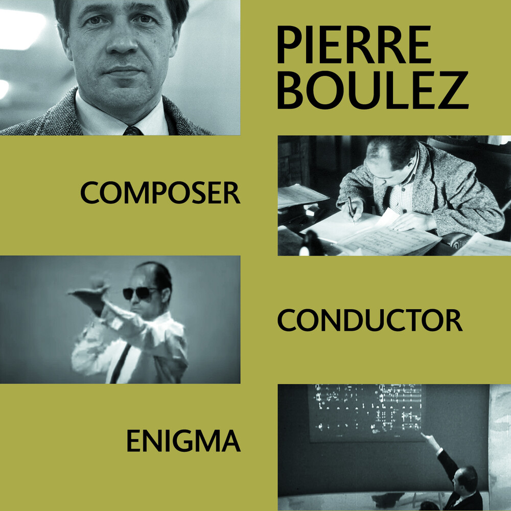 Pierre Boulez - Composer Conductor Enigma (Uk)