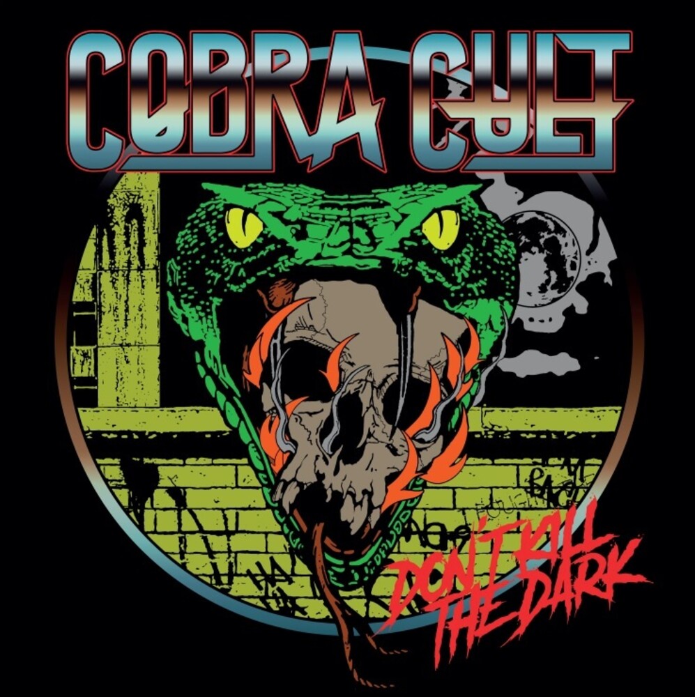 Cobra Cult - Dont Kill The Dark [Digipak]