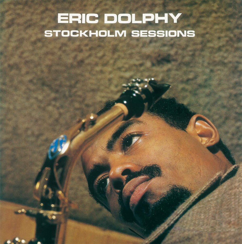 Eric Dolphy - Stockholm Sessions [Reissue] (Jpn)