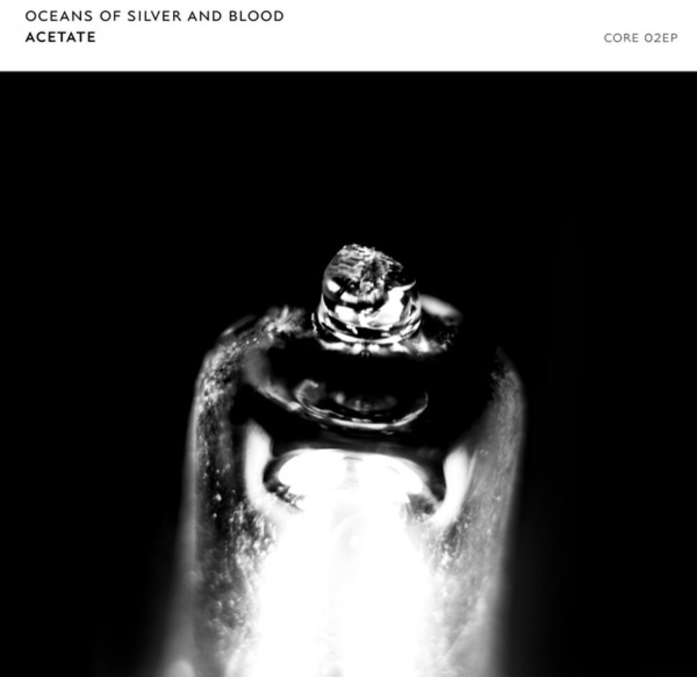 Acetate - Oceans Of Silver & Blood
