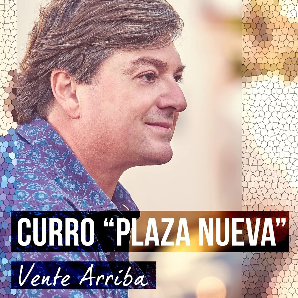 Curro Plaza Nueva - Vente Arriba (Spa)