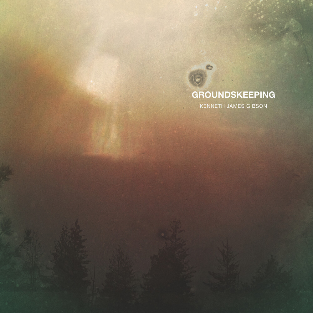Kenneth James Gibson - Groundskeeping [LP]