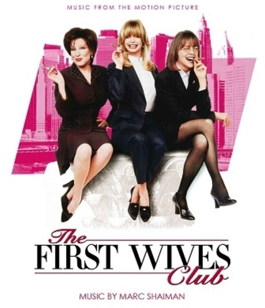 Marc Shaiman  (Exp) (Rmst) (Ita) - First Wives Club / O.S.T. (Exp) [Remastered] (Ita)