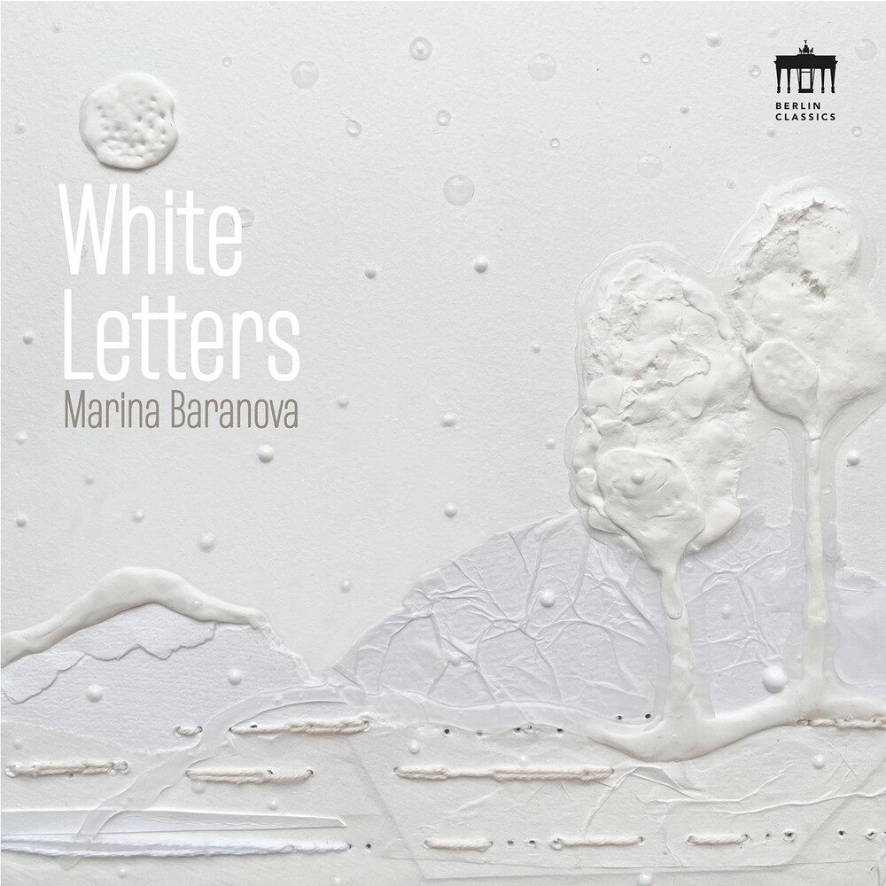 Baranova / Bloch / Debussy / Frid - White Letters