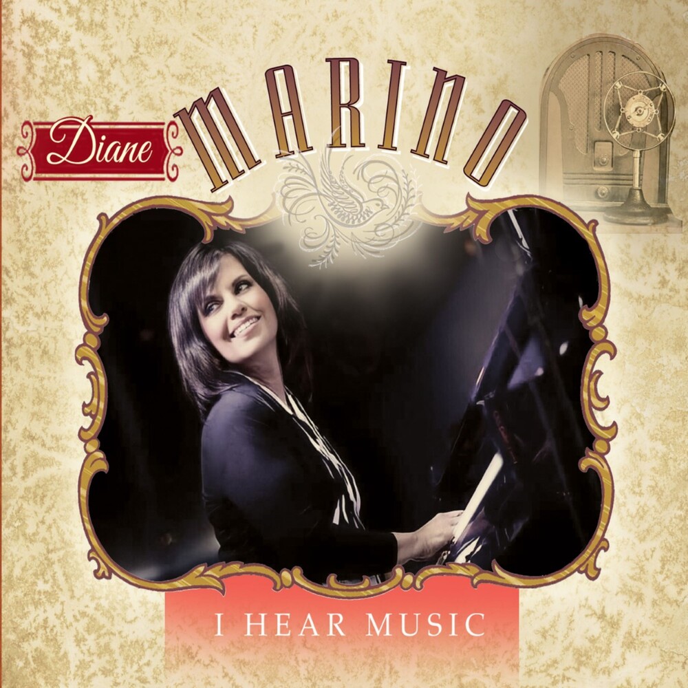 DIANE MARINO - I Hear Music