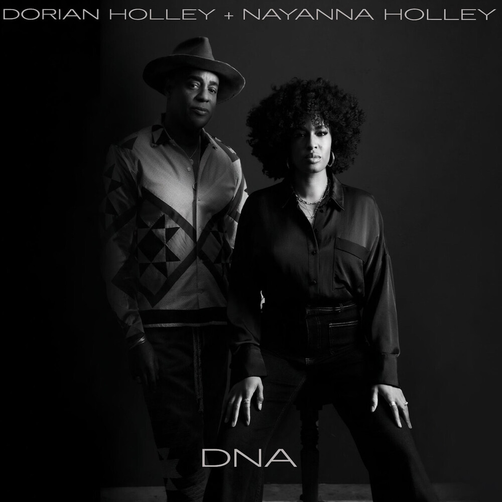 Dorian Holley + Nayanna Holley - DNA