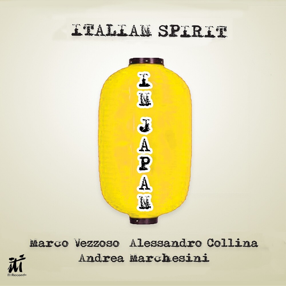 Marco Vezzoso and Alessandro Collina - Italian Spirit In Japan