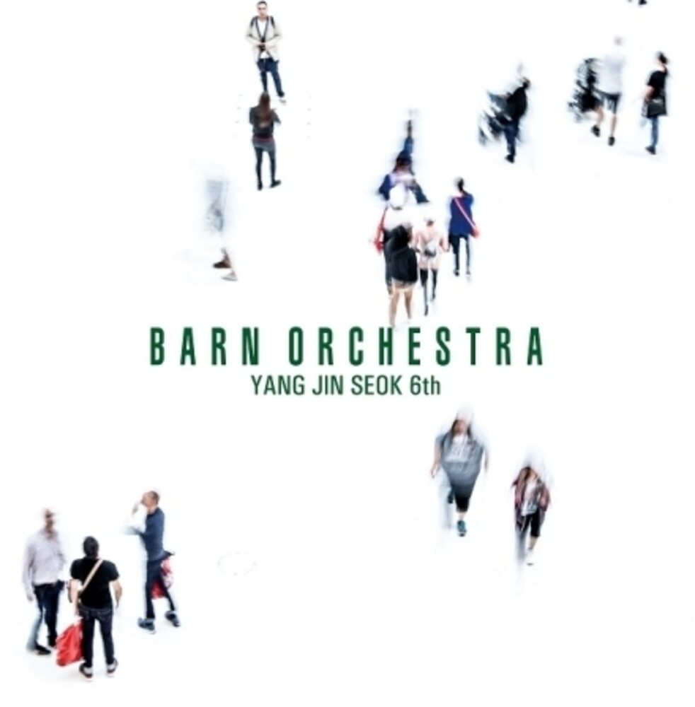 Yang Jin Seok - Barn Orchestra (Asia)