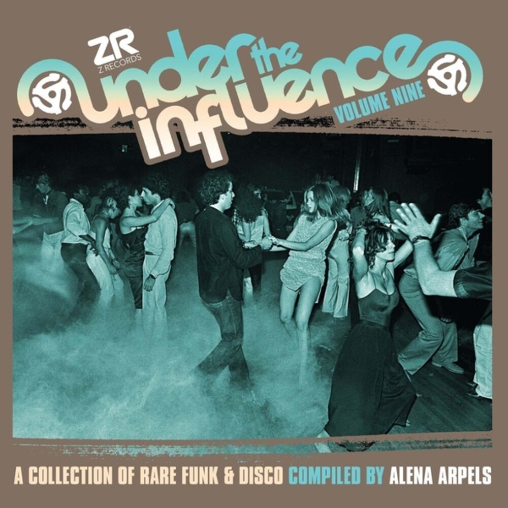 Arpels, Alena - Under The Influence Volume Nine