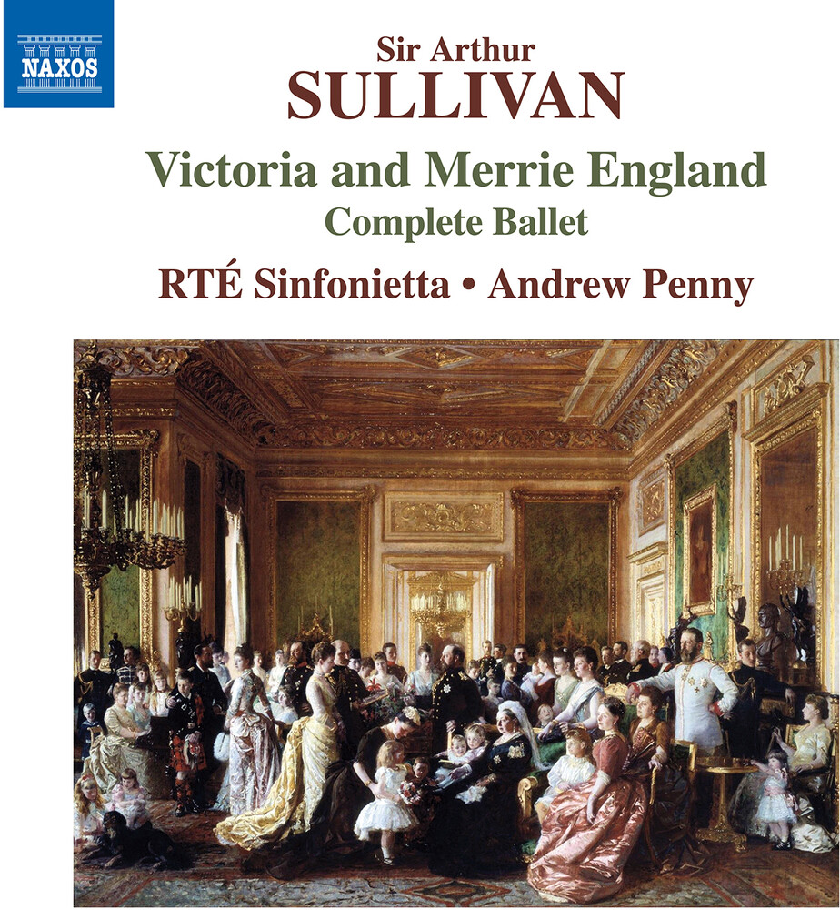 Sullivan / Rte Sinfonietta / Penny - Victoria & Merrie England