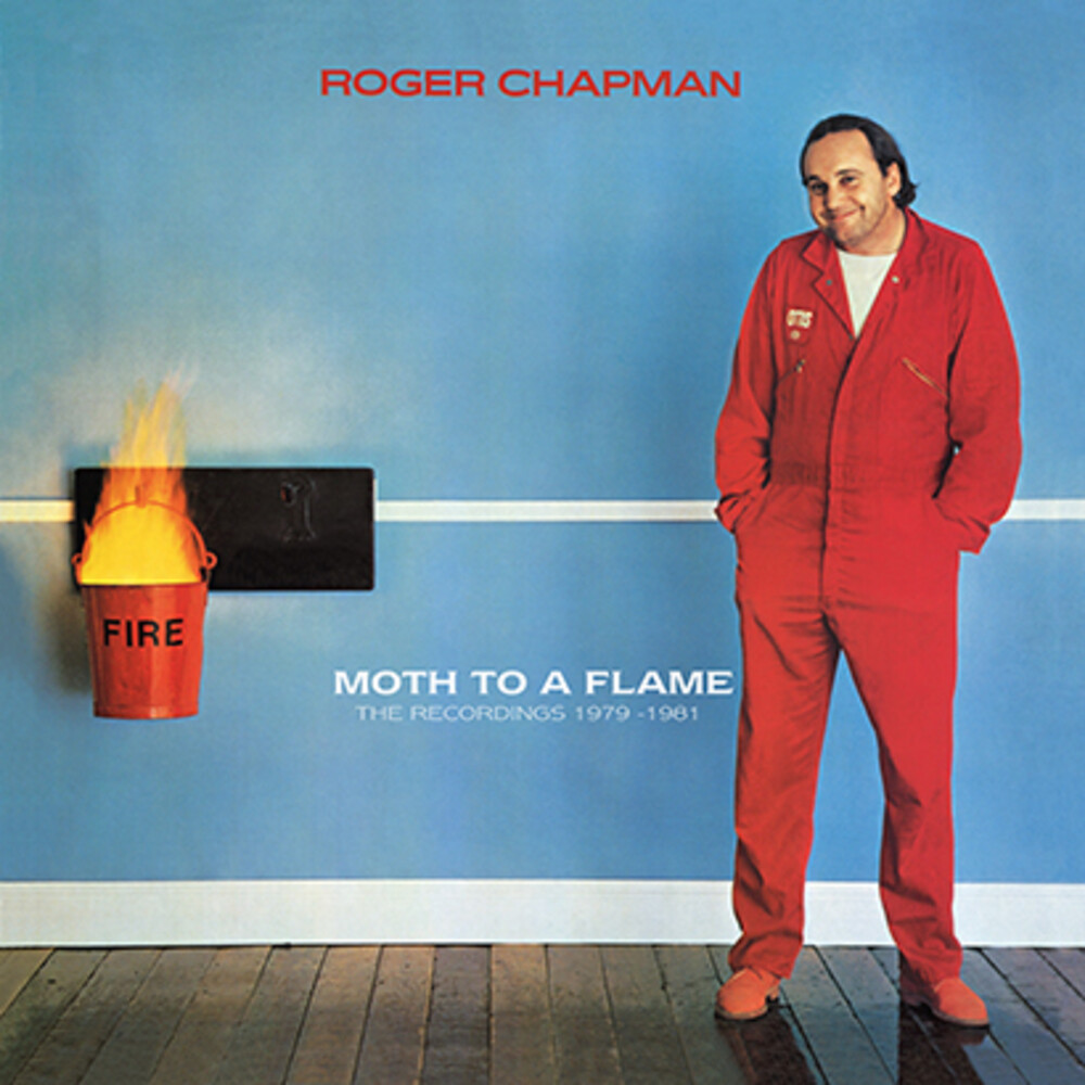 Roger Chapman - Moth To A Flame: Recordings 1979-1981 (Box) (Exp)