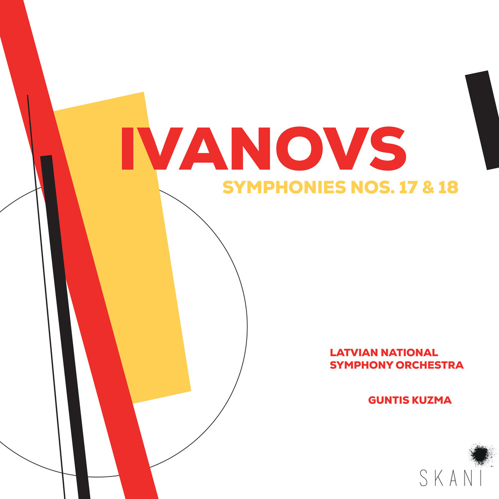 Ivanovs / Guntis Kuzma  / Latvian National Symphony - Ivanovs: Symphonies 17 & 18 (Uk)