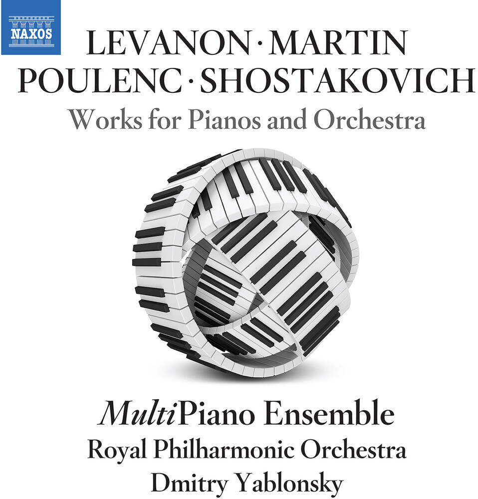 Levanon / Martin / Poulenc - Works for Pianos & Orchestra