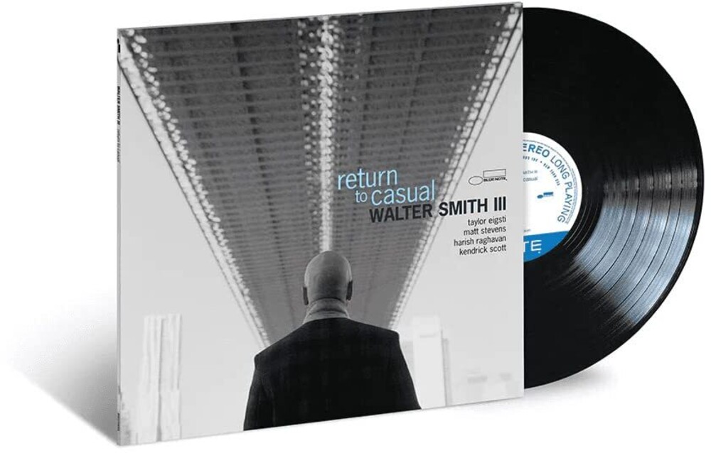 Walter Smith III - Return To Casual [LP]