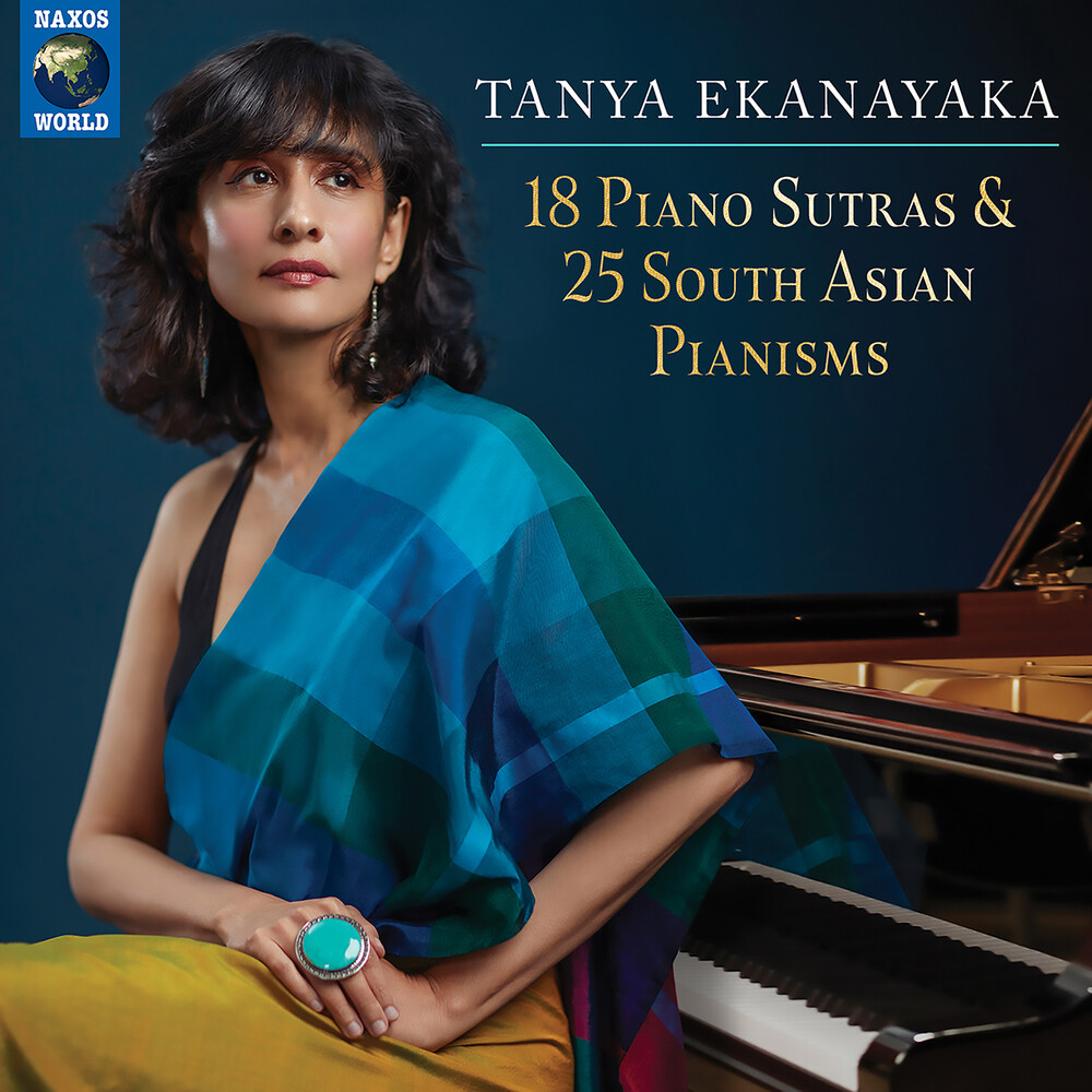 Tanya Ekanayaka - 18 Piano Sutras & 25 South Asian Pianisms