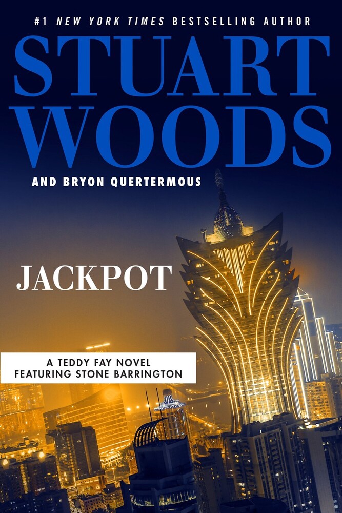 Stuart Woods - Jackpot: A Teddy Fay Novel
