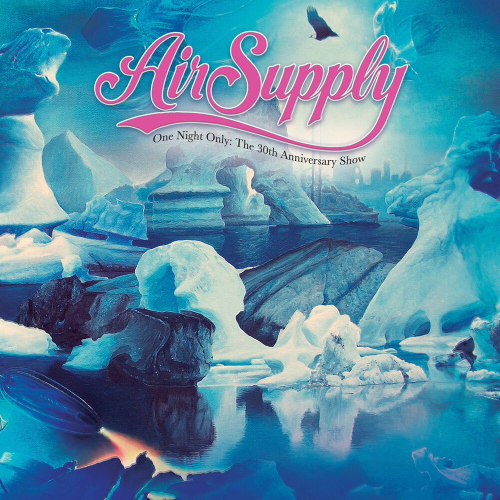 Air Supply - One Night Only - The 30th Anniversary Show [Colored Vinyl]