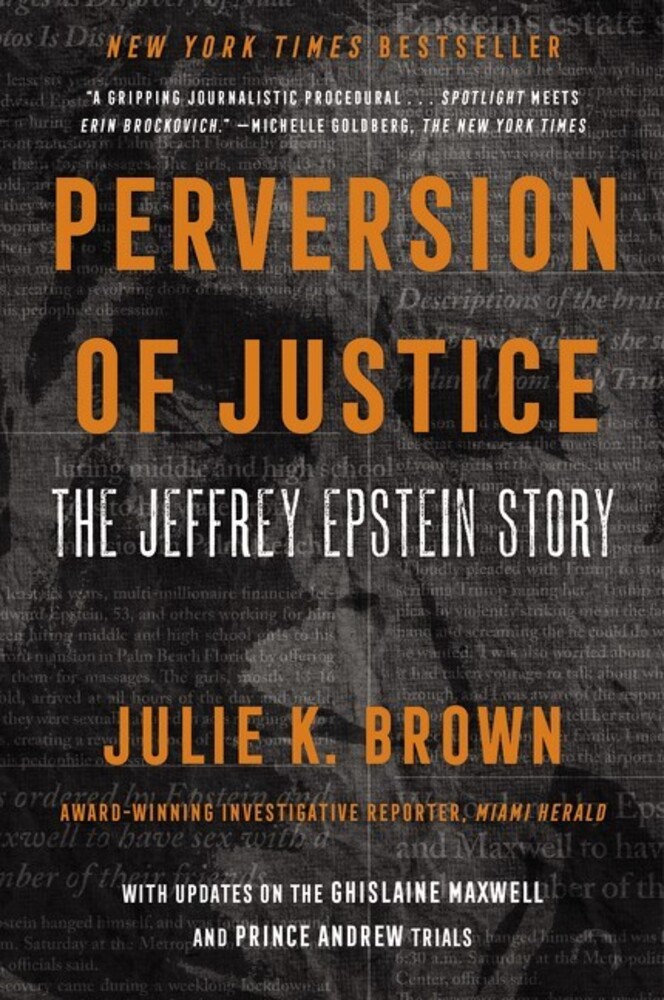 Julie Brown  K - Perversion Of Justice (Ppbk)