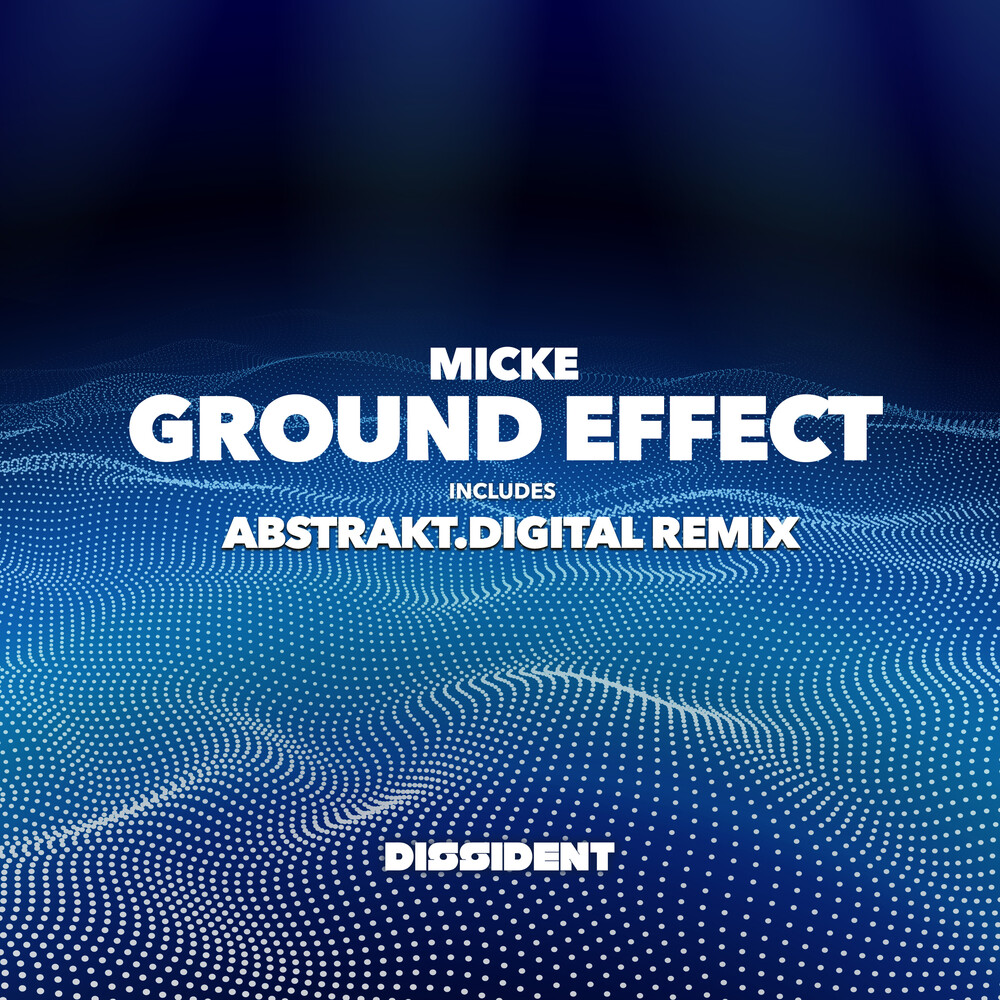 Micke - Ground Effect (Mod)