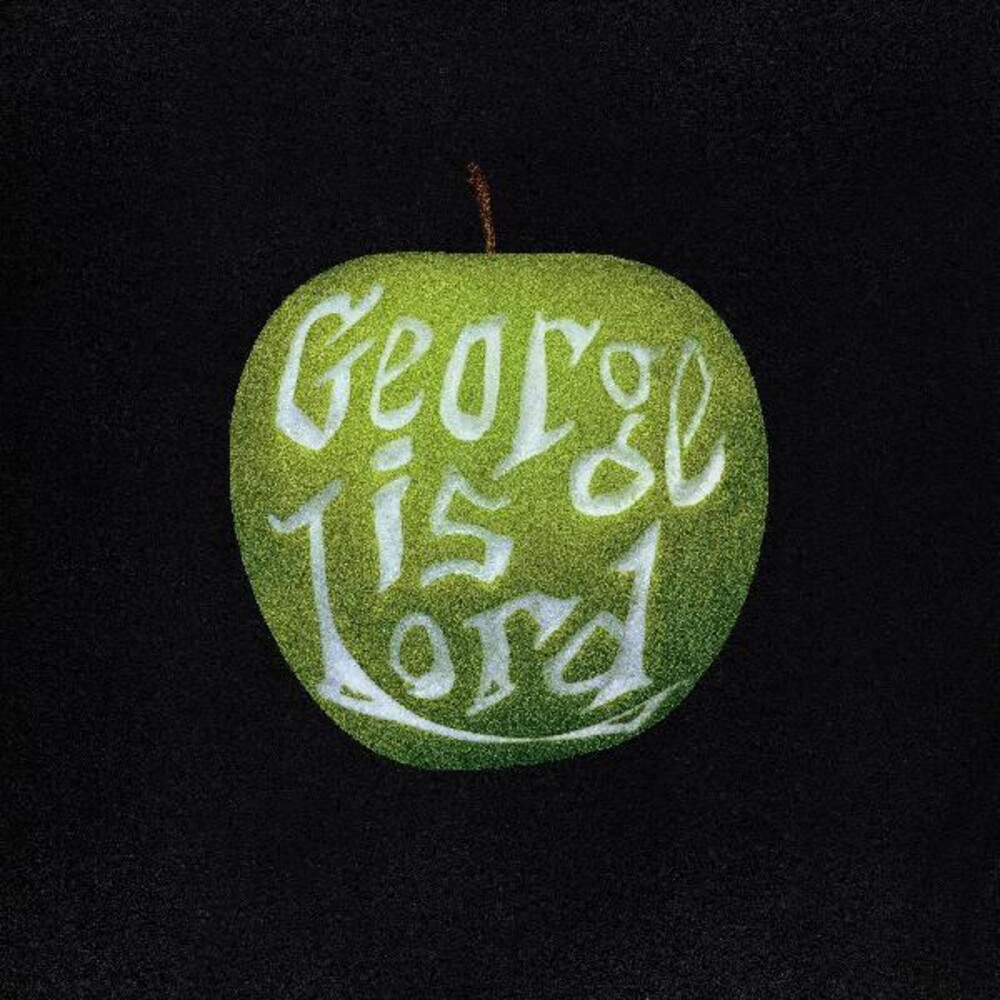 George Is Lord - My Sweet George (Uk)