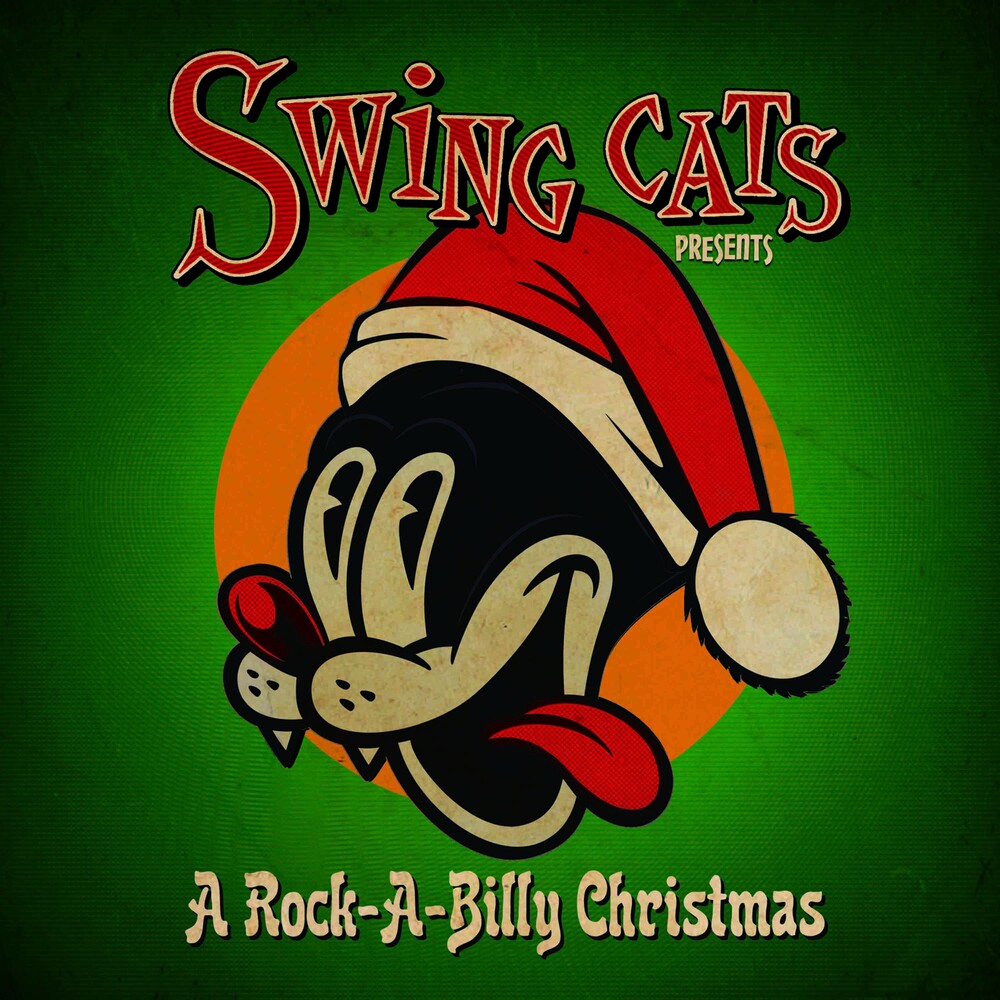 Swing Cats - Rock-A-Billy Christmas - Green [Colored Vinyl] (Grn)