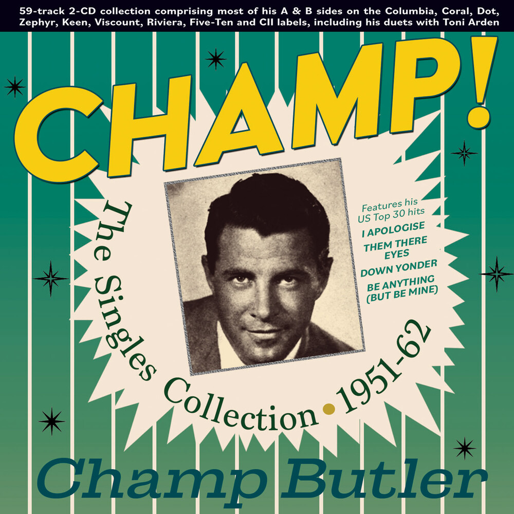 Champ Butler - Champ The Singles Collection 1951-62