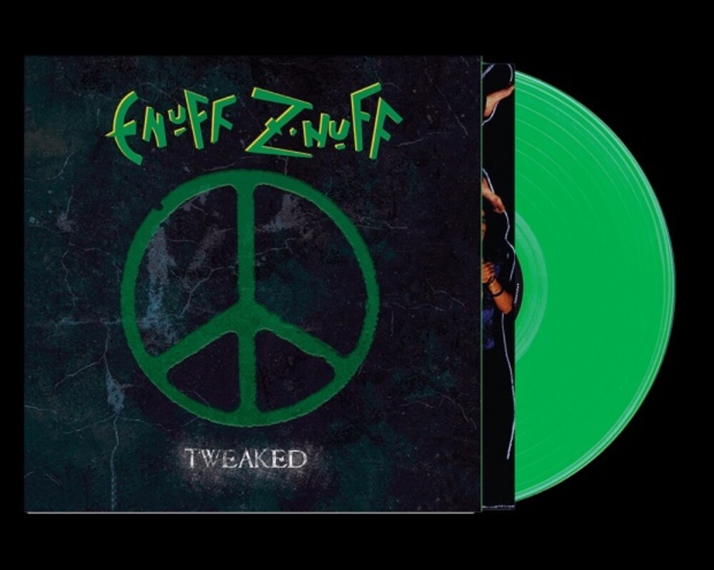 Enuff Z'Nuff - Tweaked - Green [Colored Vinyl] (Grn) [Remastered]