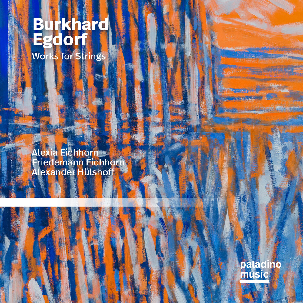 Alexia Eichhorn  / Eichhorn,Friedemann - Burkhard Egdorf: Works For Strings