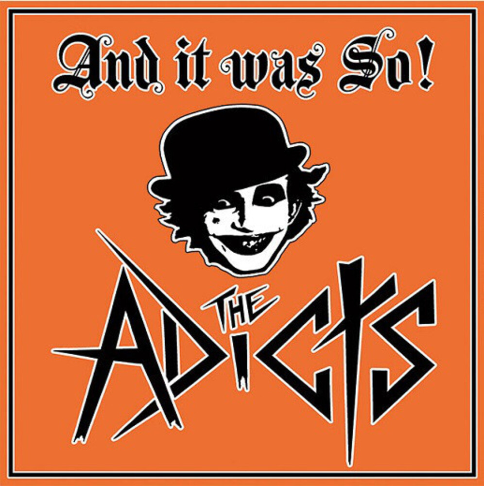 Adicts - & It Was So (Uk)