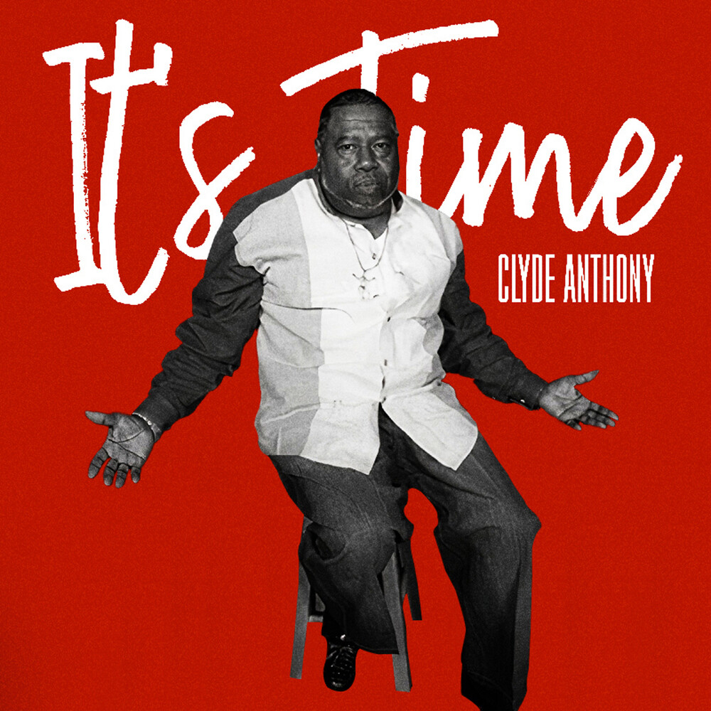 Clyde Anthony - It's Time