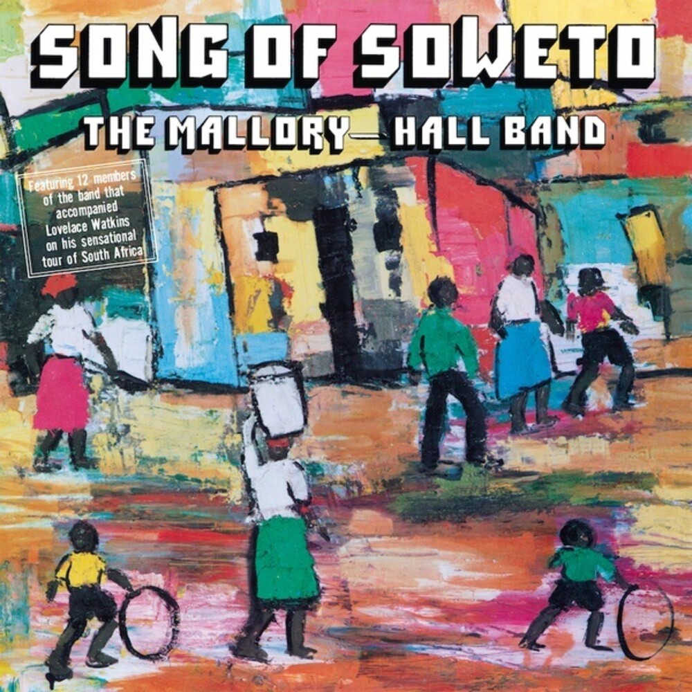 Mallory-Hall Band - Song Of Soweto