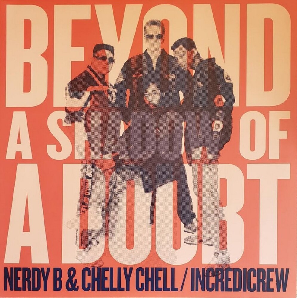 Nerdy B / Chelly Chell - Beyond A Shadow Of A Doubt [Limited Edition]