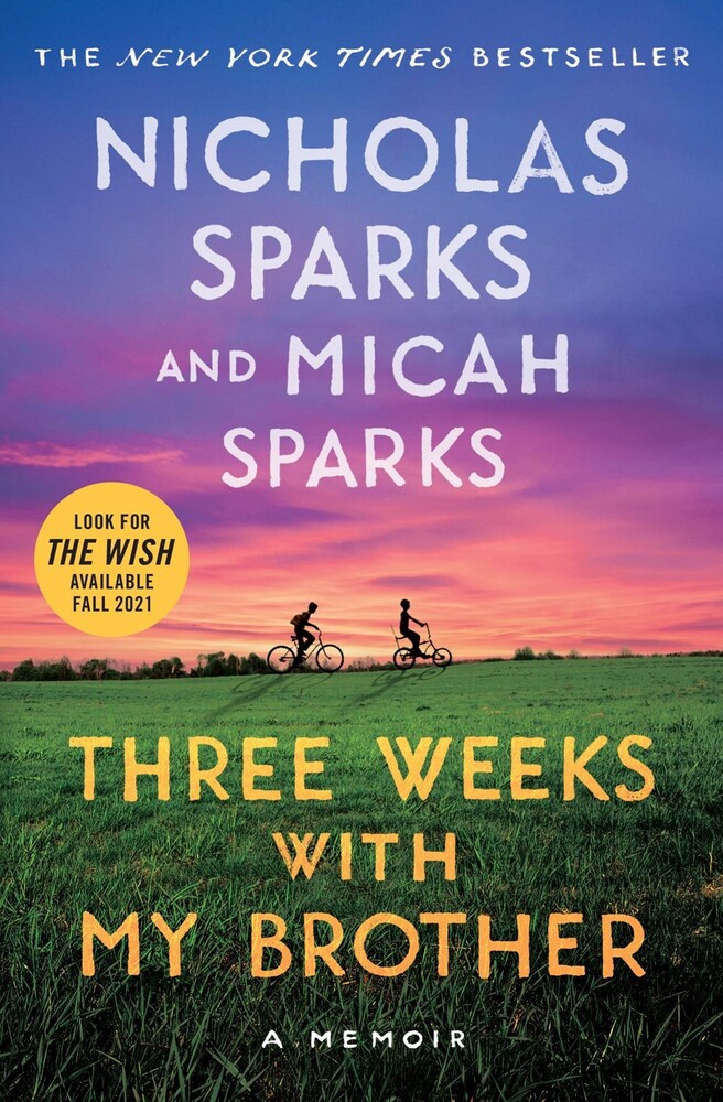 Nicholas Sparks  / Sparks,Micah - Three Weeks With My Brother (Ppbk)