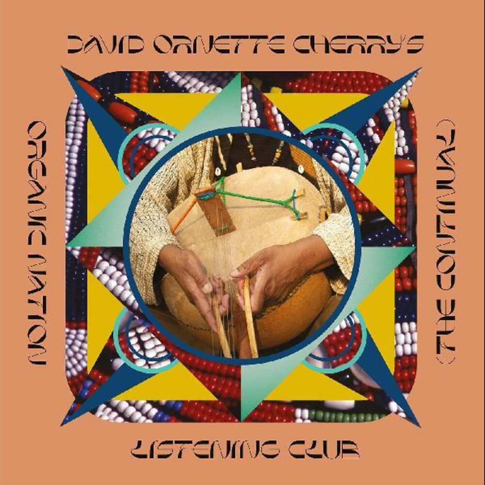 Cherry, David Ornette - Organic Nation Listening Club (the Continual)