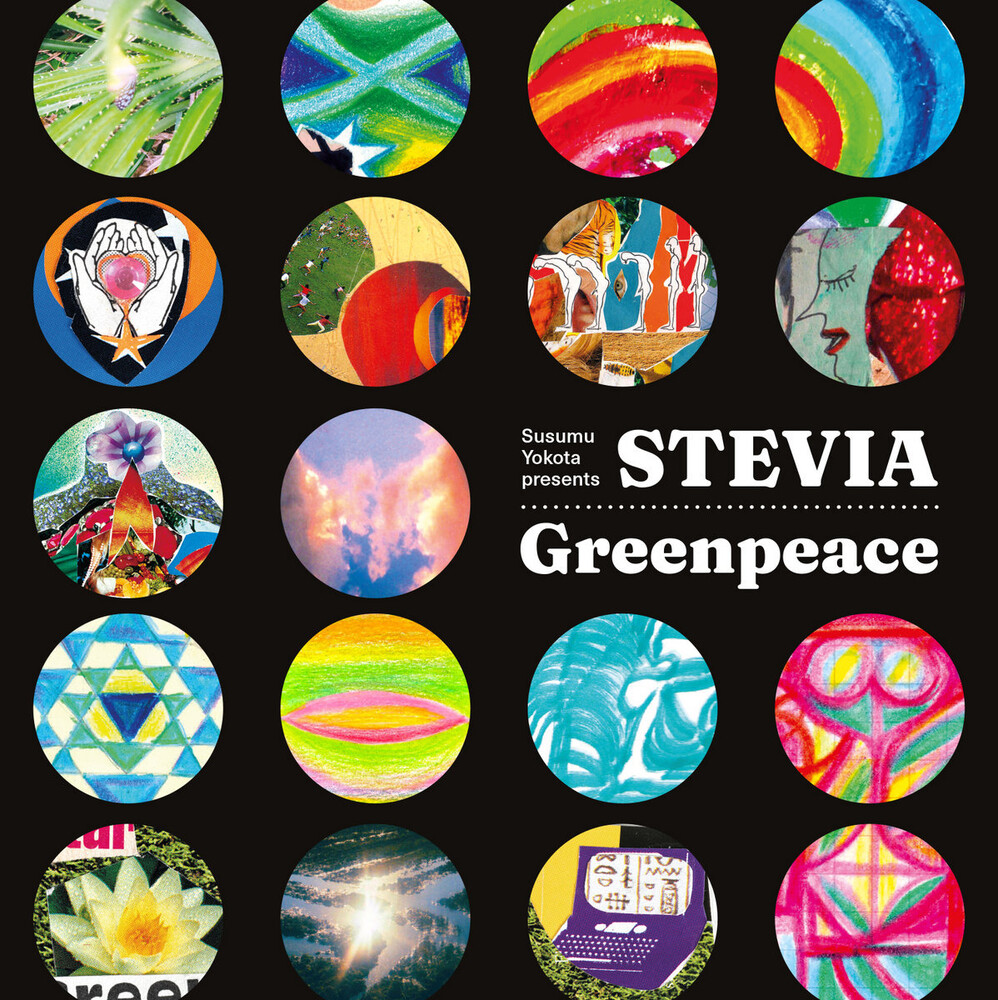 Stevia Aka Susumu Yokota - Greenpeace [Limited Edition] [Remastered]