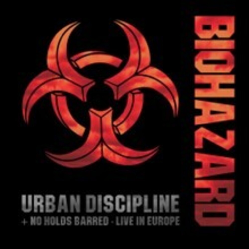 Biohazard - Urban Discipline / No Holds Barred: Live In Europe