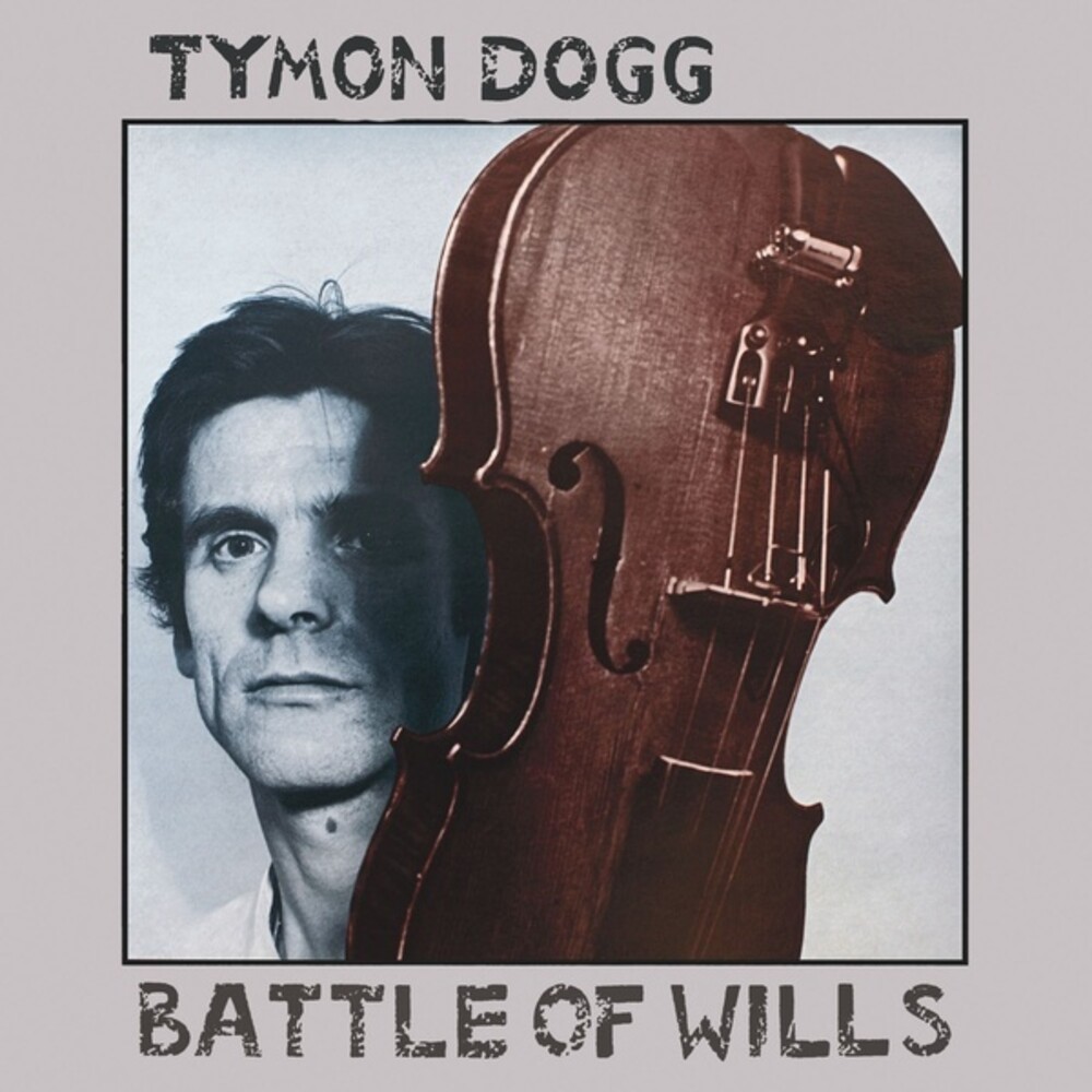 Tymon Dogg - Battle Of Wills