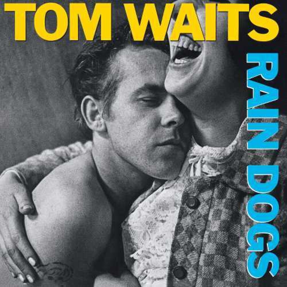 Tom Waits - Rain Dogs: Remastered Edition [LP]