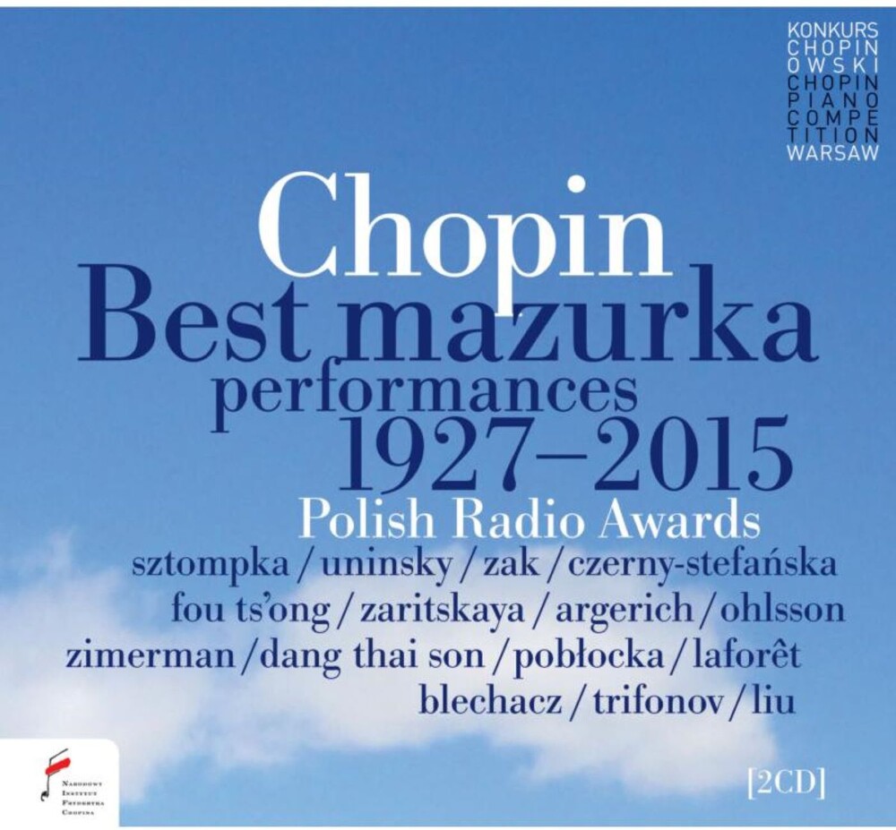 Chopin: Best Mazurka Performances 1927-2015 / Var - Chopin: Best Mazurka Performances 1927-2015 / Var