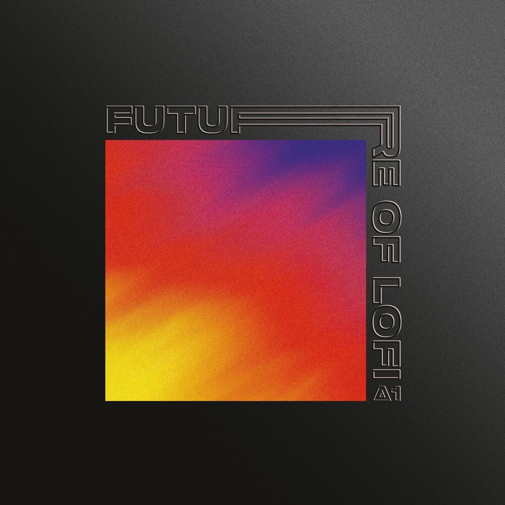 Future Of Lofi Vol. 1 / Various - Future Of Lofi Vol. 1 / Various