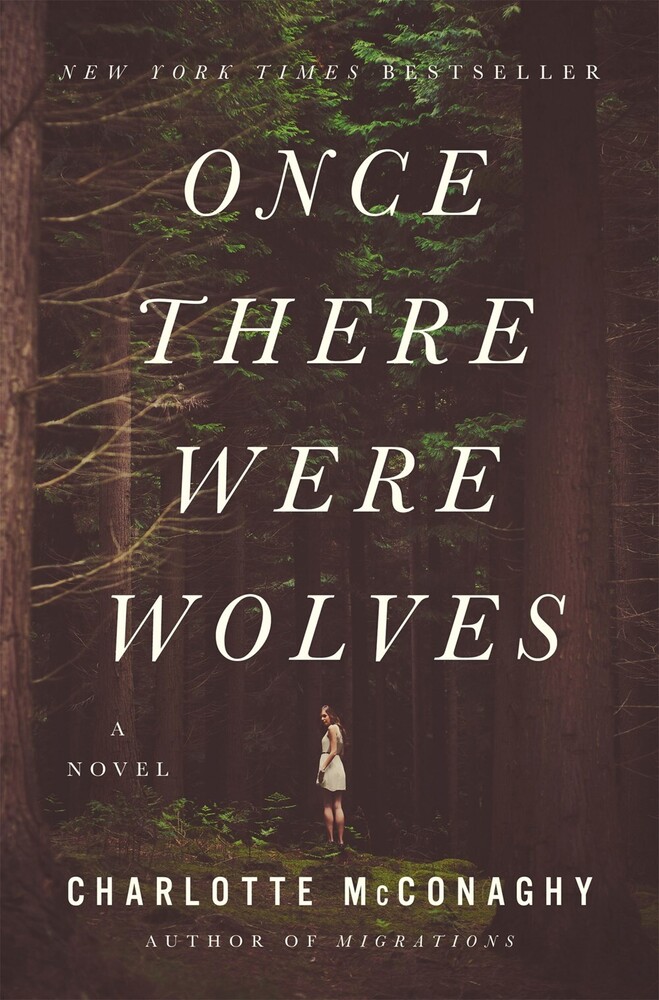 Charlotte Mcconaghy - Once There Were Wolves (Ppbk)