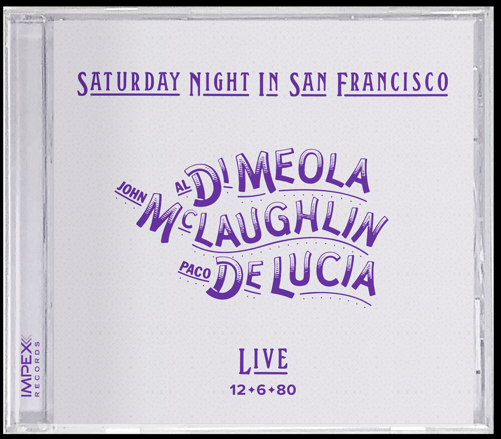 John Mclaughlin  / Paco De Lucia / Al Di Meola - Saturday Night In San Francisco [180 Gram]